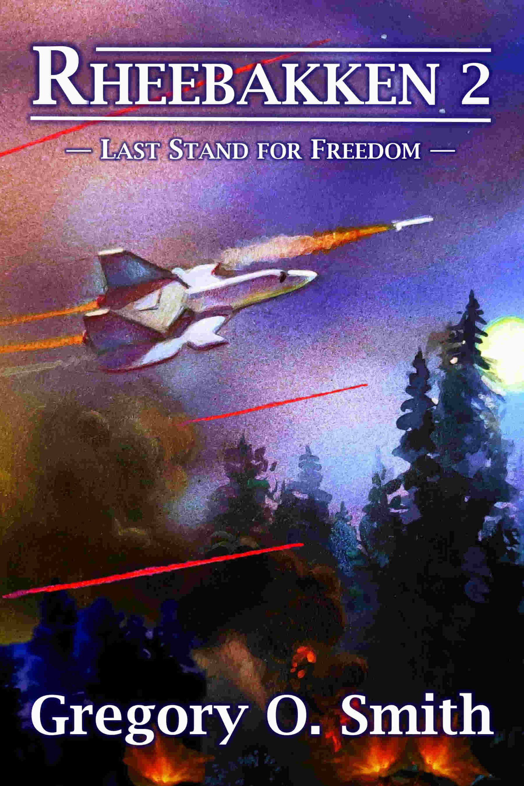 Rheebakken 2--Last Stand for Freedom book cover