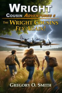 The Wright Cousins Fly Again! children's adventure mystery book cover, book 8 in the Wright Cousin Adventures series