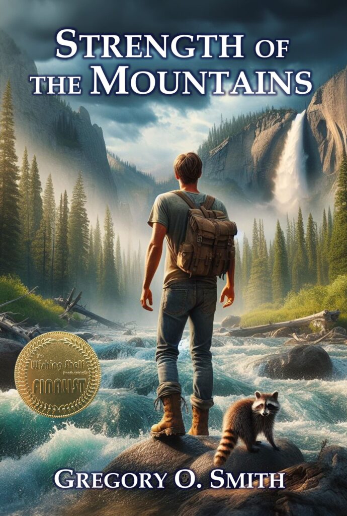 Book cover for Strength of the Mountains wilderness survival adventure book by Gregory O. Smith